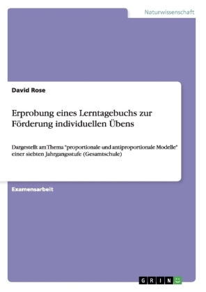 Erprobung eines Lerntagebuchs zur F&Atilde;&para;rderung individuellen &Atilde;bens - David Rose
