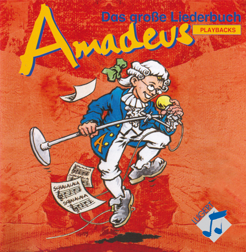 Amadeus - Das grosse Liederbuch / Amadeus - Das gro&szlig;e Liederbuch - 