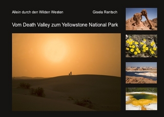 Vom Death Valley zum Yellowstone National Park