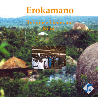 Erokamano - Religiöse Lieder aus Kenia