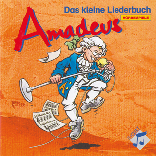 Amadeus - Das kleine Liederbuch / Amadeus - Das kleine Liederbuch