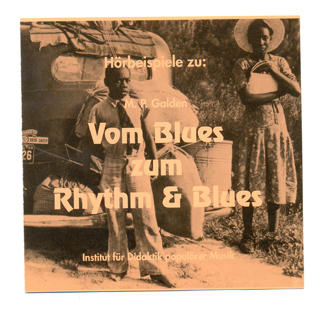 Vom Blues zum Rhythm & Blues - Manfred P Galden