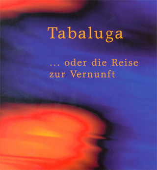 Tabaluga ... oder die Reise zur Vernunft