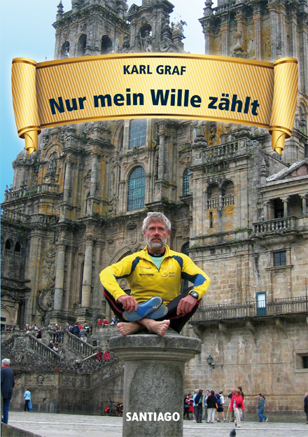 Nur mein Wille z&auml;hlt - Karl Graf