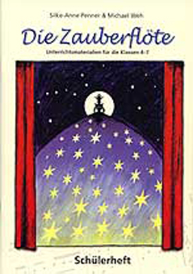 Die Zauberfl&ouml;te - Silke A Penner, Michael Weh