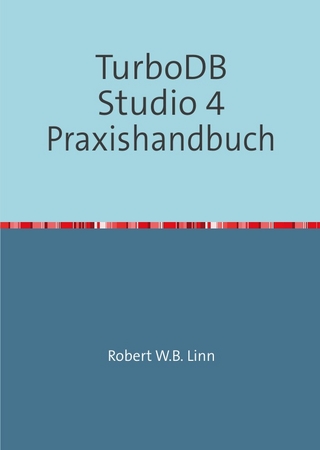 TurboDB Studio 4 Praxishandbuch