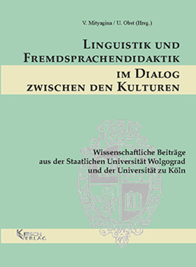 Linguistik und Fremdsprachendidaktik im Dialog zwischen den Kulturen - 