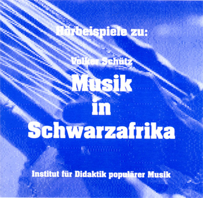 Musik in Schwarzafrika - Volker Sch&uuml;tz