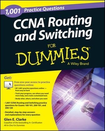 1,001 CCNA Routing and Switching Practice Questions For Dummies - Glen E. Clarke