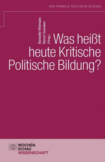 Was hei&szlig;t heute kritische politische Bildung? - 