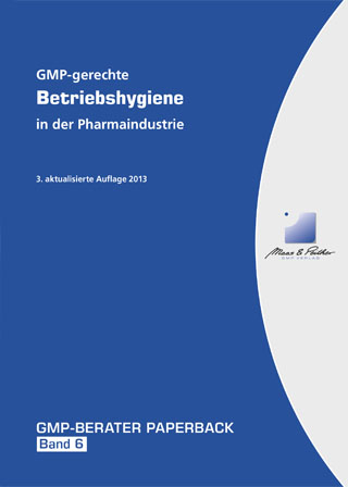 GMP-gerechte Betriebshygiene in der Pharmaindustrie