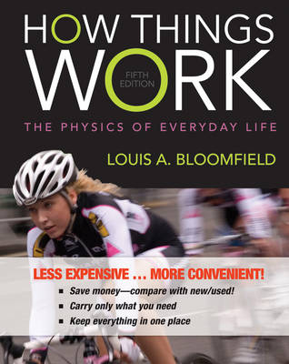 How Things Work - Louis A. Bloomfield