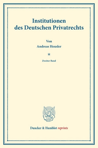 Institutionen des Deutschen Privatrechts.