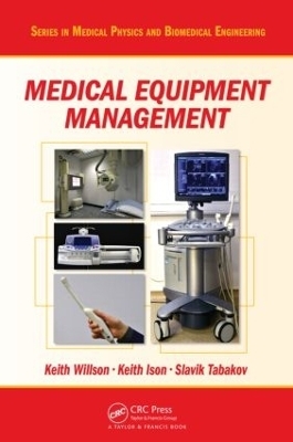 Medical Equipment Management - Keith Willson, Keith Ison, Slavik Tabakov