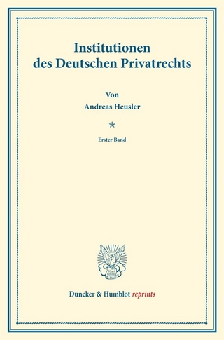 Institutionen des Deutschen Privatrechts.