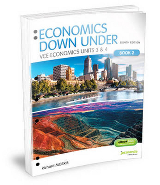 Economics Down Under Book 2 VCE Economics Units 3&4 Flexisaver & EBookPLUS