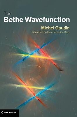 The Bethe Wavefunction