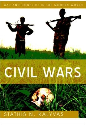 Civil Wars - Stathis N. Kalyvas