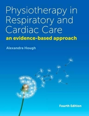 Physiotherapy in Respiratory and Cardiac Care