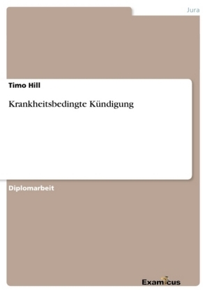 Krankheitsbedingte K&uuml;ndigung - Timo Hill