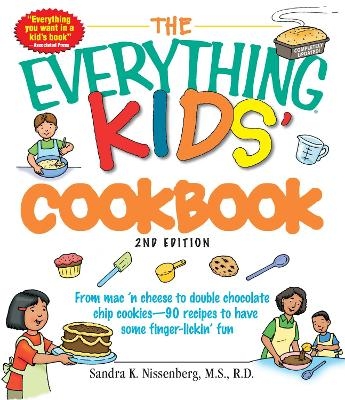 The Everything Kids' Cookbook - Sandra K Nissenberg