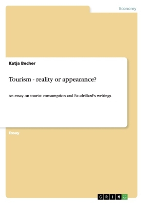 Tourism - reality or appearance?