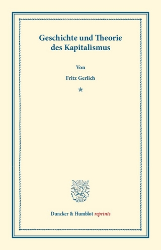 Geschichte und Theorie des Kapitalismus.