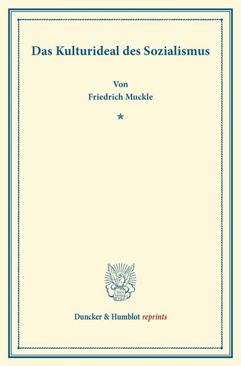 Das Kulturideal des Sozialismus. - Friedrich Muckle