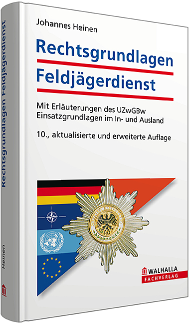 Rechtsgrundlagen Feldj&auml;gerdienst - Johannes Heinen