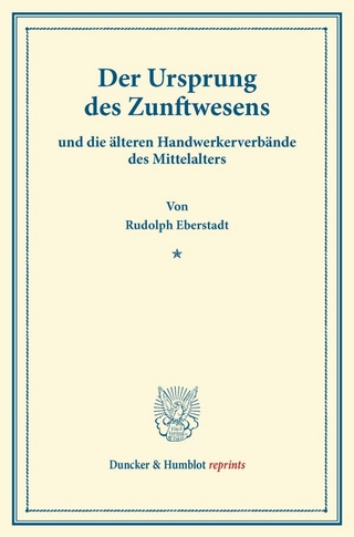 Der Ursprung des Zunftwesens