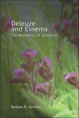 Deleuze and Cinema - Barbara Kennedy