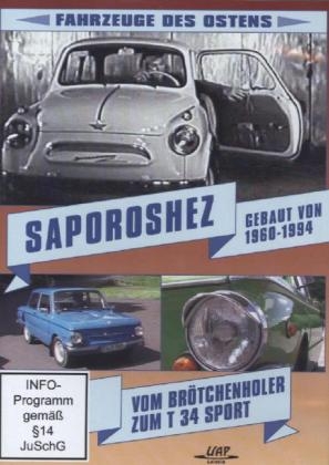 Saporoshez - vom Brötchenholer zum T 34 Sport, 1 DVD
