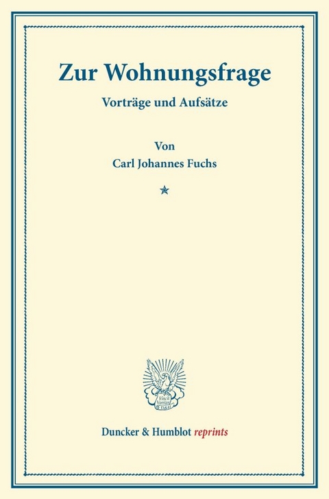 Zur Wohnungsfrage. - Carl Johannes Fuchs
