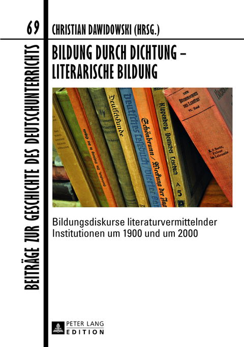 Bildung durch Dichtung &ndash; Literarische Bildung - 