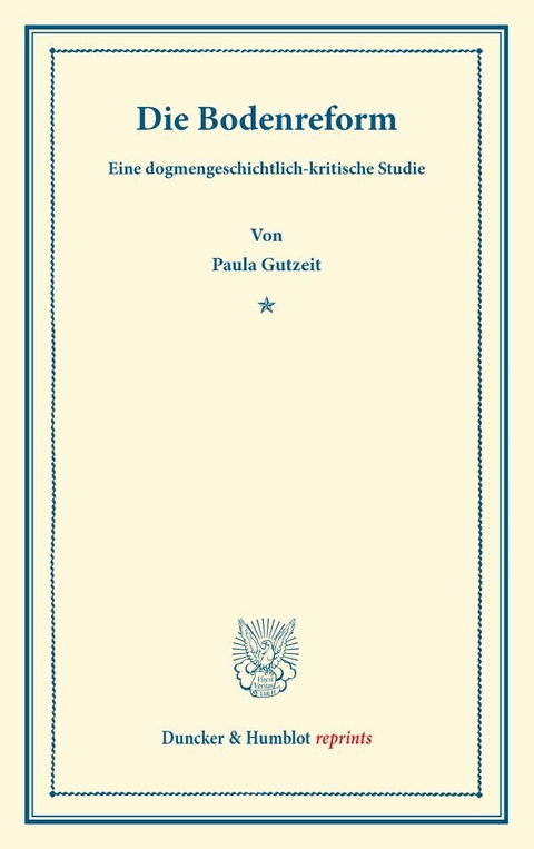 Die Bodenreform. - Paula Gutzeit