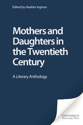 Mothers and Daughters in the Twentieth Century - 
