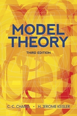 Model Theory - H. Jerome Keisler, C. C. Chang