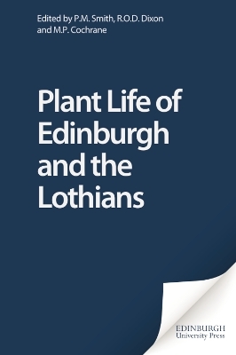 Plant Life of Edinburgh and the Lothians - 