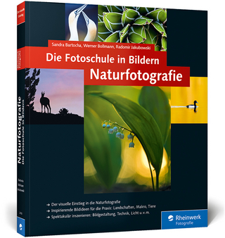 Die Fotoschule in Bildern. Naturfotografie