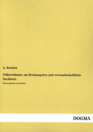 VÃ¶lkerstÃ¤mme am Brahmaputra und verwandschaftliche Nachbarn