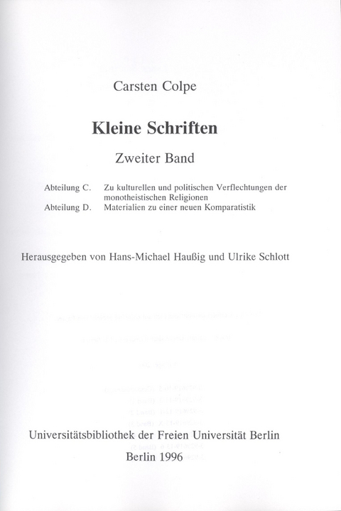 Kleine Schriften / Kleine Schriften - Carsten Colpe