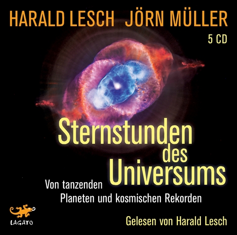 Sternstunden des Universums - Harald Lesch, J&ouml;rn M&uuml;ller
