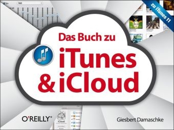 Das Buch zu iTunes und iCloud - Giesbert Damaschke