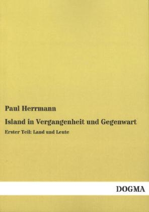 Island in Vergangenheit und Gegenwart - Paul Herrmann