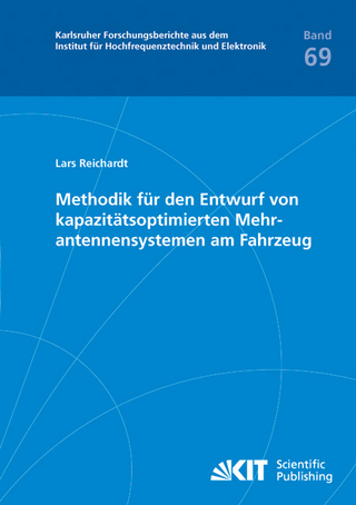 Methodik für den Entwurf von kapazitätsoptimierten Mehrantennensystemen am Fahrzeug