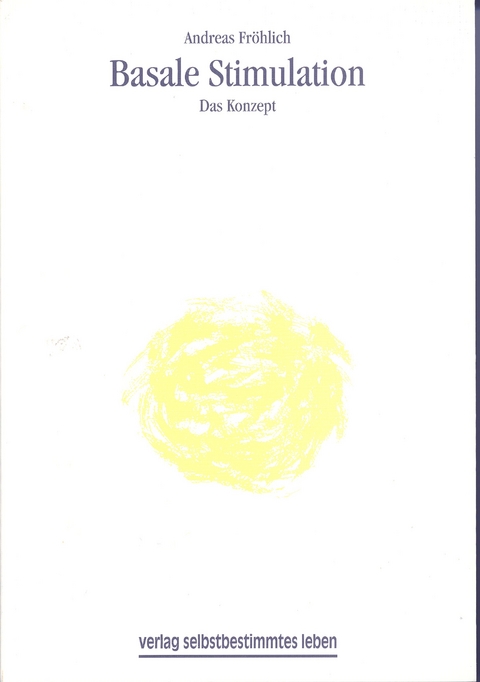 Basale Stimulation - Andreas Fr&ouml;hlich