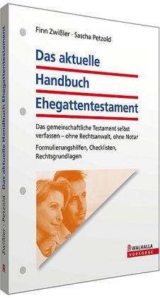 Das aktuelle Handbuch Ehegattentestament