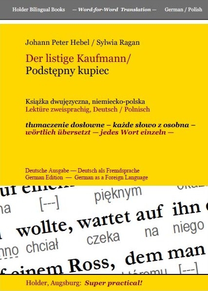 Der listige Kaufmann / Podstepny kupiec - Johann Peter Hebel, Sylwia Ragan