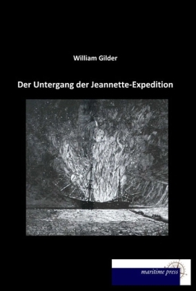 Der Untergang der Jeannette-Expedition