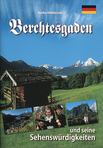 Berchtesgaden und seine Sehensw&uuml;rdigkeiten